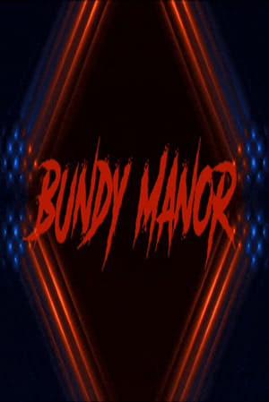 Bundy Manor poszter