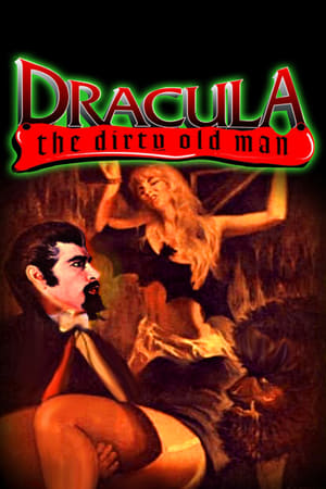 Dracula (The Dirty Old Man) poszter