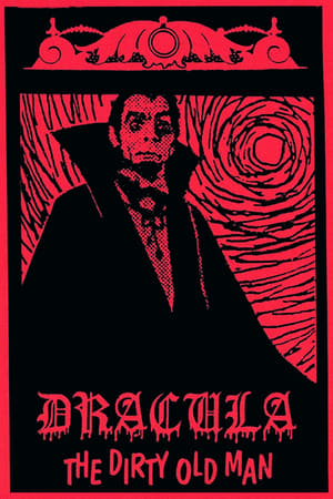 Dracula (The Dirty Old Man) poszter