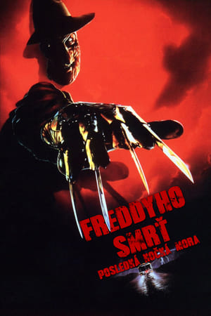 Rémálom az Elm utcában 6. - Freddy halála: Az utolsó rémálom poszter