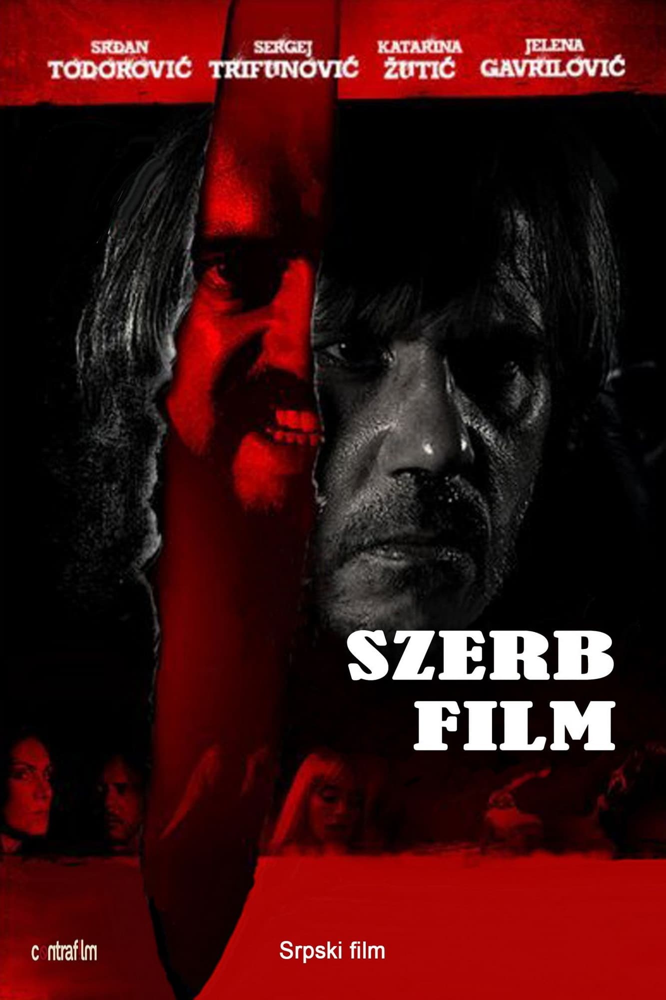 Szerbia Legyőzte A Világot Aberrált Filmek Horror