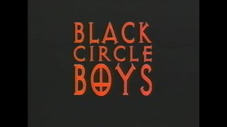 Black Circle Boys előzetes